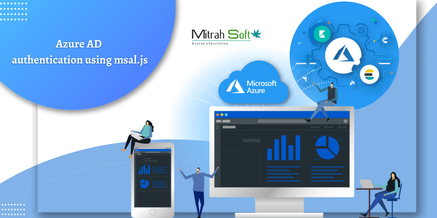 Azure AD authentication using msal.js Azure AD authentication using msal.js